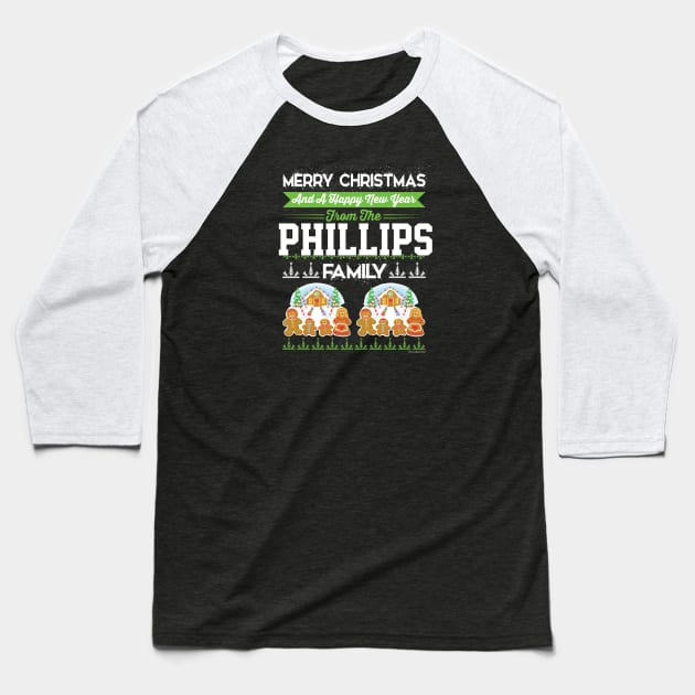 Merry Christmas And Happy New Year The Phillips Baseball T-Shirt by CoolApparelShop